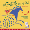 Au galop, les mots!